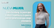 Dalia Grinberg, la joven que traduce la política y la guerra para la generación que exige entenderla