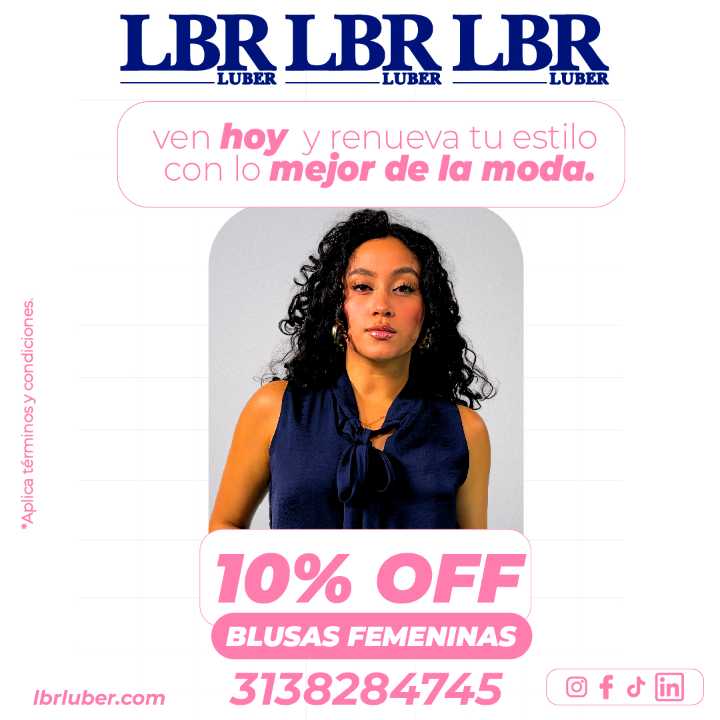 Ven hoy a nuestras tiendas LBR Luber