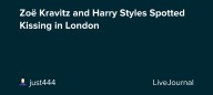 Zoë Kravitz and Harry Styles Spotted Kissing in London: ohnotheydidnt