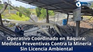 Operativo Coordinado en Ráquira: Medidas Preventivas Contra la Minería Sin Licencia Ambiental