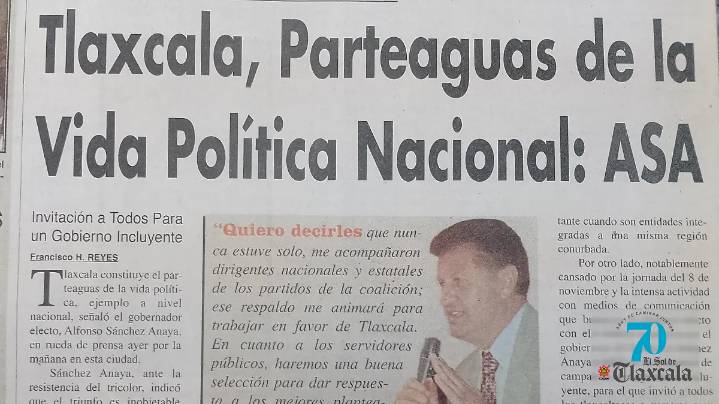 70 Aniversario | Abrió Alfonso Sánchez Anaya la alternancia política en Tlaxcala