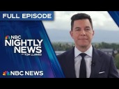 Nightly News Full Broadcast