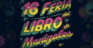 Conozca algunos datos, así como invitados que estarán desde este lunes en la Feria del Libro de Manizales