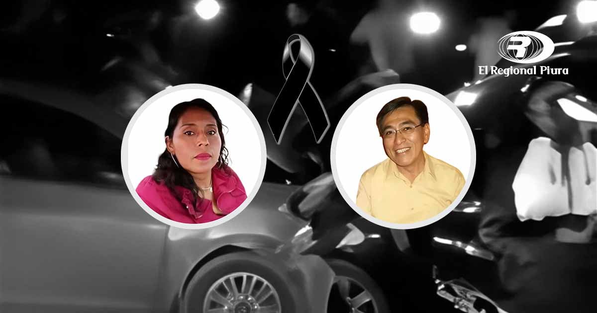 Piura: Dos docentes fallecen en trágico accidente de tránsito en La Arena