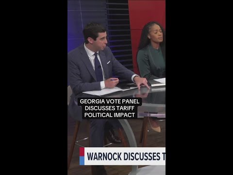 The Georgia Vote political roundtable discusses tariffs