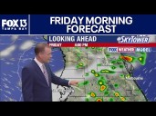 Tampa weather | Friday morning forecast