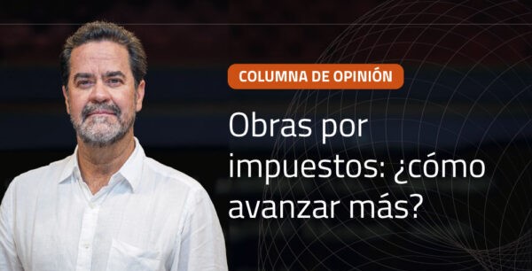 Obras por Impuestos: ¿cómo avanzar más?
