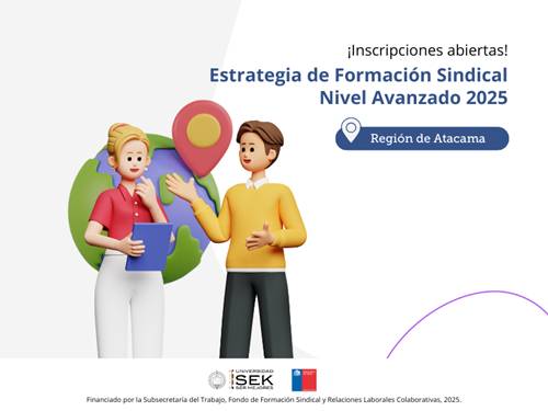 Nivel Avanzado de Formación Sindical abre su convocatoria en la Región de Atacama