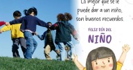 Feliz Día del Niño | Las mejores frases e imágenes para celebrar a los más pequeños