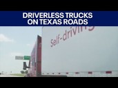 Driverless trucks hit Texas roads