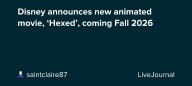 Disney announces new animated movie, ‘Hexed’, coming Fall 2026: ohnotheydidnt