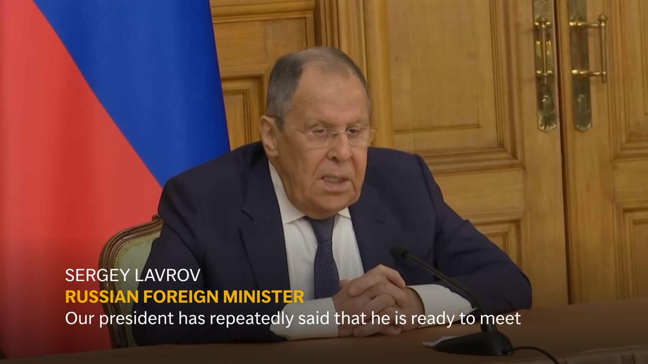 Lavrov: Putin willing to meet for talks with Zelenskyy pending 'issues' being 'well worked out'