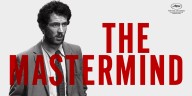 Josh O’Connor’s ‘Mastermind’ Trailer Finds His Life Unraveling Amid an Art Theft Gone Wrong – Watch Now! | Alain Haim, Bill Camp, Gabby Hoffman, Hope Davis, John Magaro, Josh O'Connor, The Mastermind 