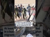 At least 75 dead in bus crash carrying Afghan migrants deported from Iran