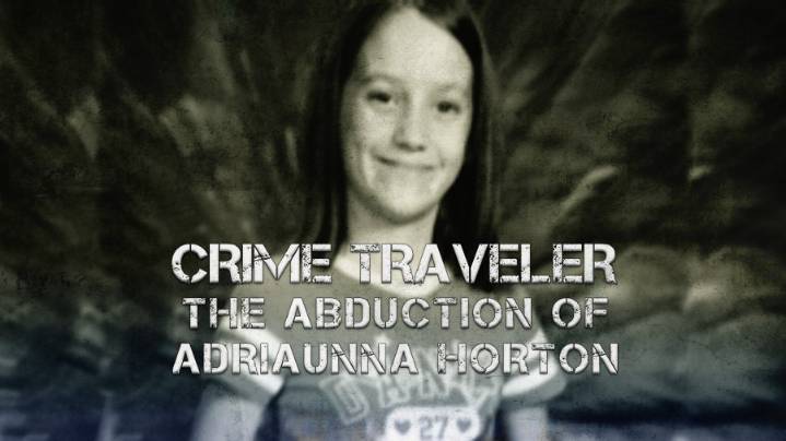 The abduction of Adriaunna Horton