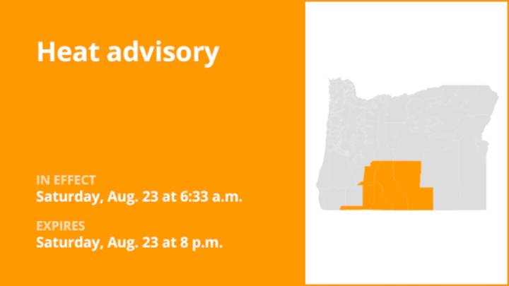 Heat advisory affecting Oregon until Saturday evening