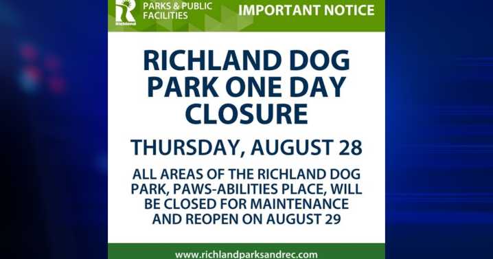 Richland Dog Park announces one-day closure for August 28