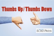 Thumbs Up/Thumbs Down, August 8