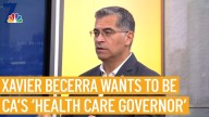 Becerra wants to be CA’s ‘health care governor of the future’