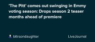 'The Pitt' comes out swinging in Emmy voting season: Drops season 2 teaser months ahead of premiere: ohnotheydidnt