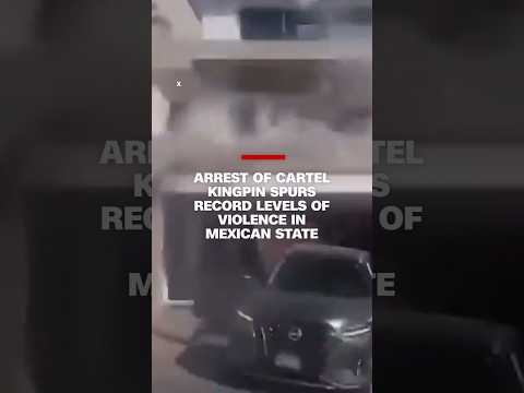 Arrest of cartel kingpin spurs record levels of violence in Mexican state
