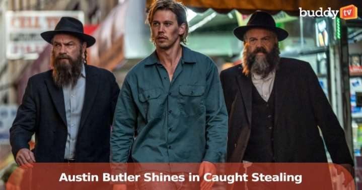 Austin Butler Shines in Darren Aronofsky’s Darkly Comic Crime Film 'Caught Stealing'