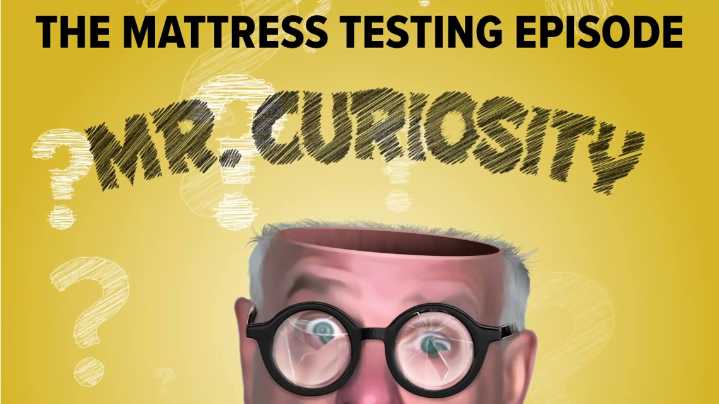 The Mattress Testing Episode