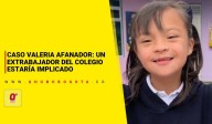 Caso Valeria Afanador: un extrabajador del colegio estaría implicado