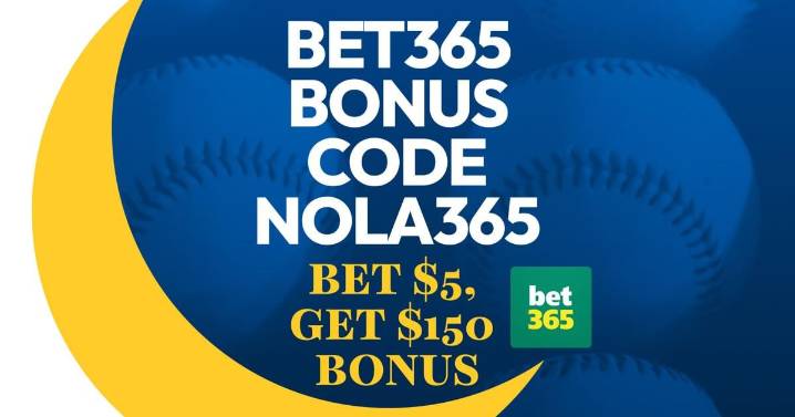 Bet365 Promo Code NOLA365: Secure $150 MLB Bonus