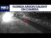 Florida deputies searching for arson suspects after dramatic video
