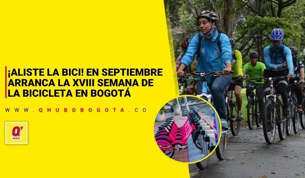 ¡Aliste la bici! En septiembre arranca la XVIII Semana de la Bicicleta en Bogotá