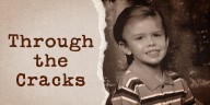 Through the Cracks: retired detective reflects on efforts to bring child death to justice