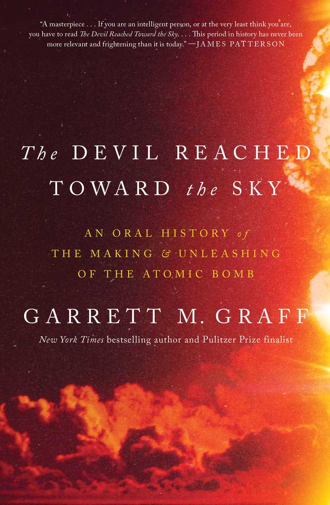 Book Review: 'The Devil Reached Toward the Sky' weaves thorough account of Atomic Age's start