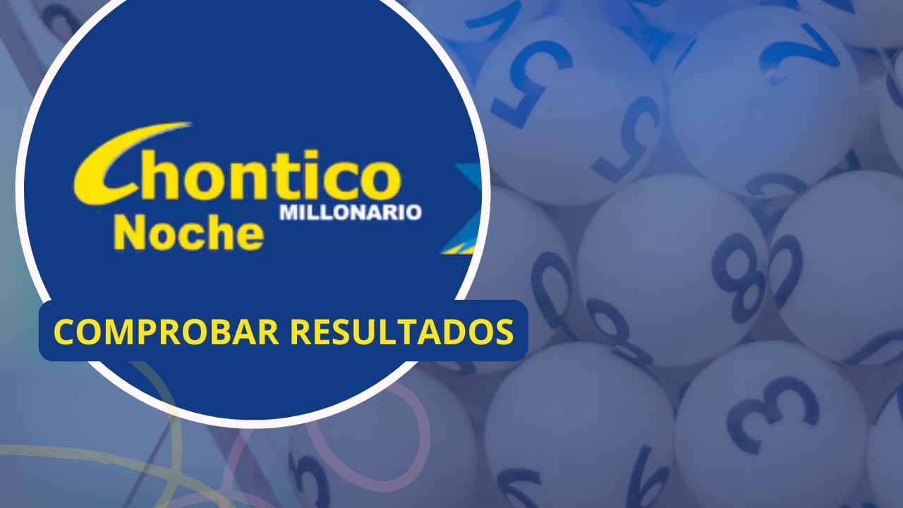 Lotería Chontico Noche, viernes 15 de agosto: revisa aquí el resultado oficial