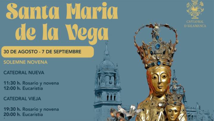 Novena en honor a la Virgen de la Vega: Programa de actos del 30 de agosto al 7 de septiembre