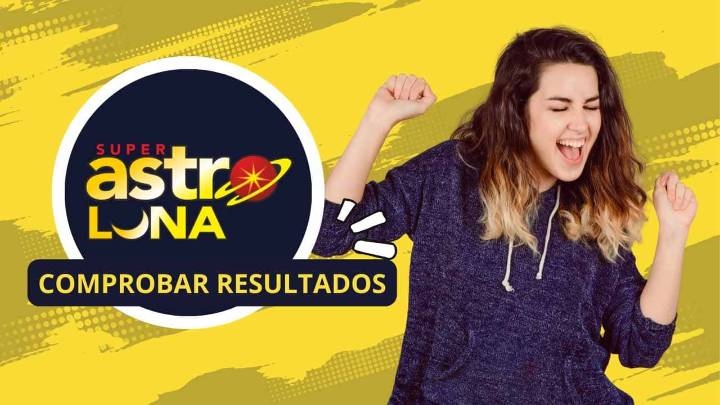 Resultado confirmado de la lotería Super Astro Luna, sábado 23 de agosto