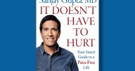 Book excerpt: "It Doesn't Have to Hurt" by Dr. Sanjay Gupta