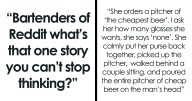 13 Bartenders Spill The Wildest Tales From Behind The Tap They Will Probably Never Forget