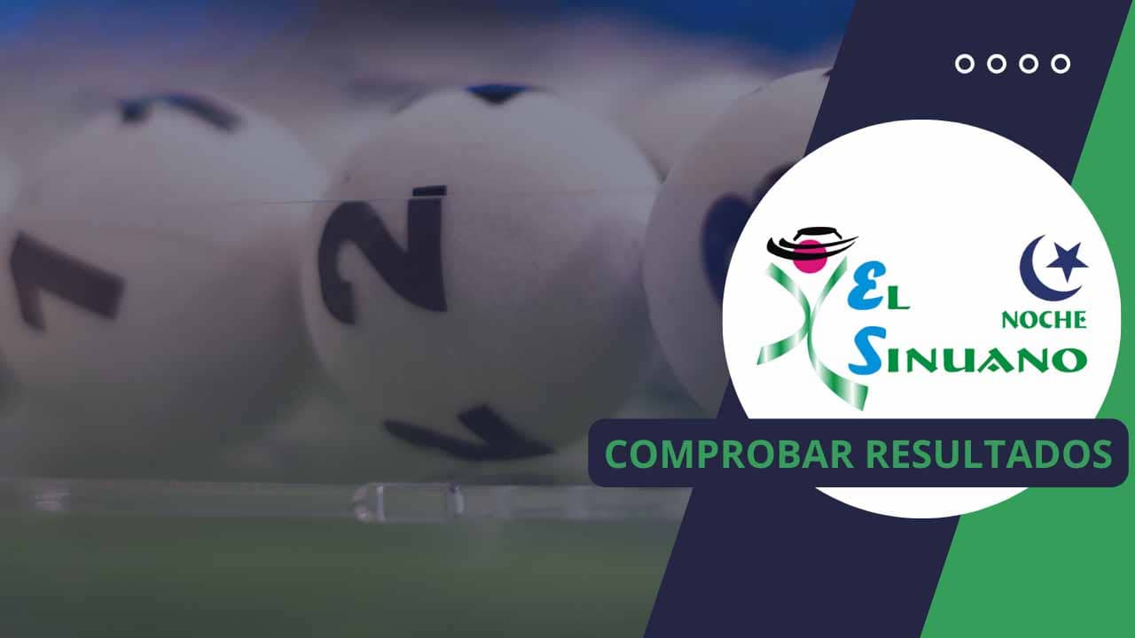 Consulta aquí el resultado oficial de la lotería Sinuano Noche, viernes 15 de agosto