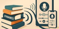 Ocho podcast de finanzas que te enseñarán a invertir y a hacer crecer tu dinero 