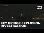 No injuries reported after explosion on ship near Key Bridge collapse site