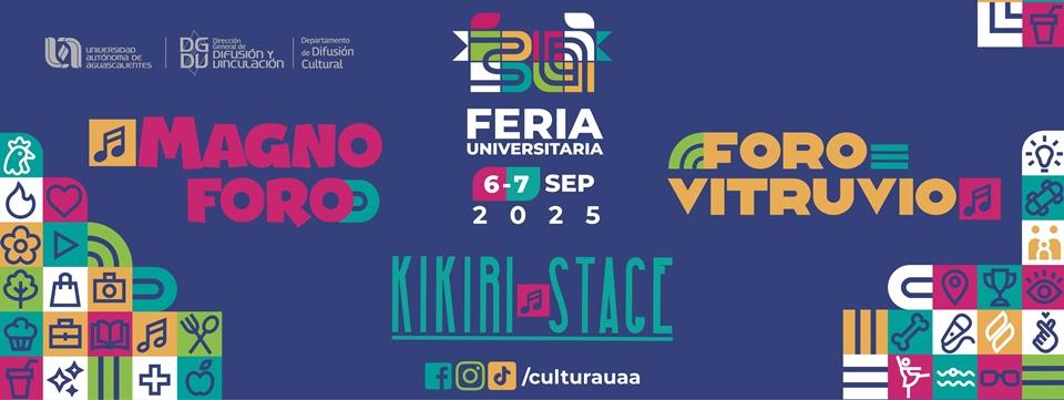 Feria Universitaria de la UAA ofrecerá más de 50 actividades culturales