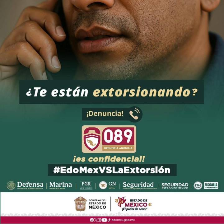 EdoMéx intensifica combate a la extorsión: 23.5% menos casos y campaña masiva de denuncia anónima