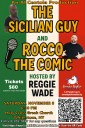 Rocco the Comic & The Sicilian Guy, Hosted By Reggie Wade