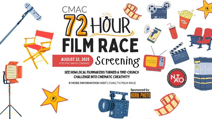 CMAC Will Award Cash Prizes at 72-Hour Film Race Screening