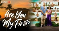 'Are You My First?'—Season 2 Hopes, Cast Instagrams, and Couples Status