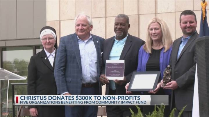 CHRISTUS Health donates $300K to East Texas nonprofits