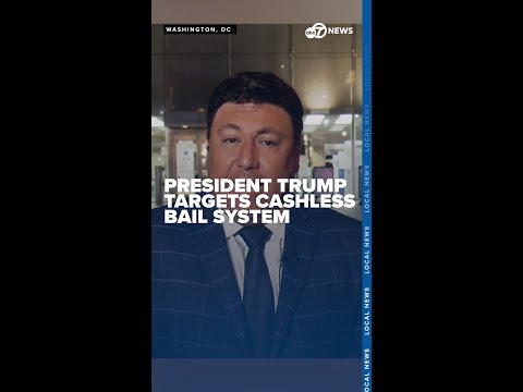 Trump increases federal control in DC, targeting cashless bail