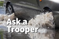 Ask A Trooper: What should I do when confronted with a flooded road?