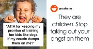 Woman Keeps Her Promise To “Train” Cousin’s Kids After Being Forced To Babysit